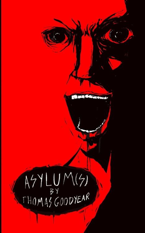 Thomas Goodyear: Asylum(s), Buch