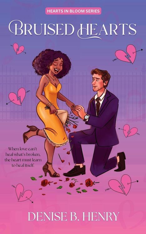 Denise B Henry: Bruised Hearts, Buch