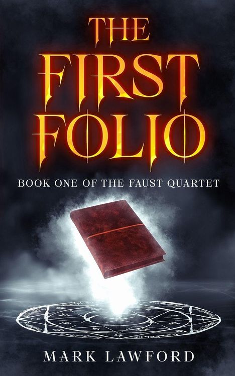 Mark Lawford: The First Folio, Buch