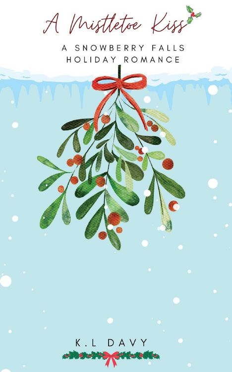 K L Davy: A Mistletoe Kiss, Buch