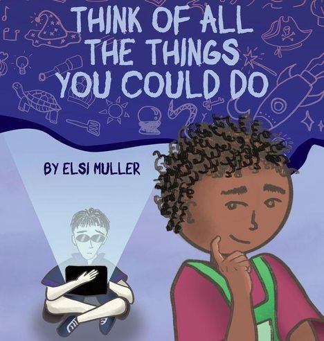 Elsi Muller: Think of All the Things You Could Do, Buch