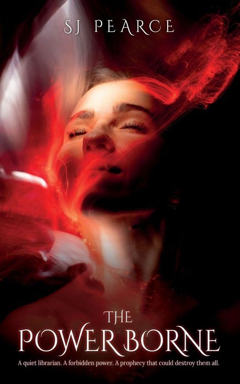 Titel: "The Power Borne". Text: "SJ Pearce". Rotes, dramatisches Licht umhüllt ein Gesicht mit geschlossenen Augen.