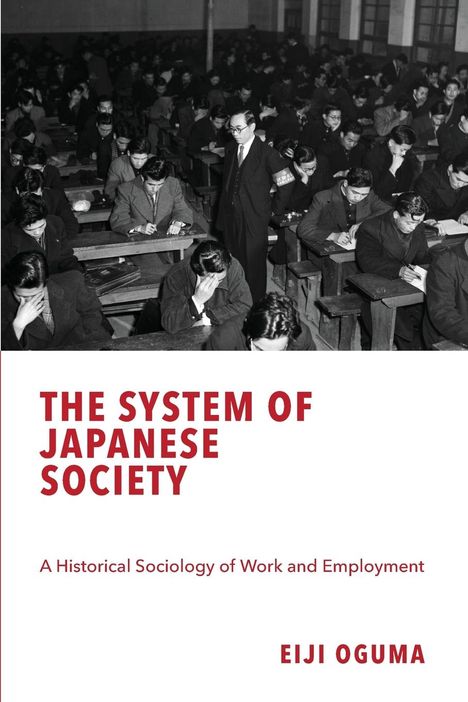 Eiji Oguma: The System of Japanese Society, Buch