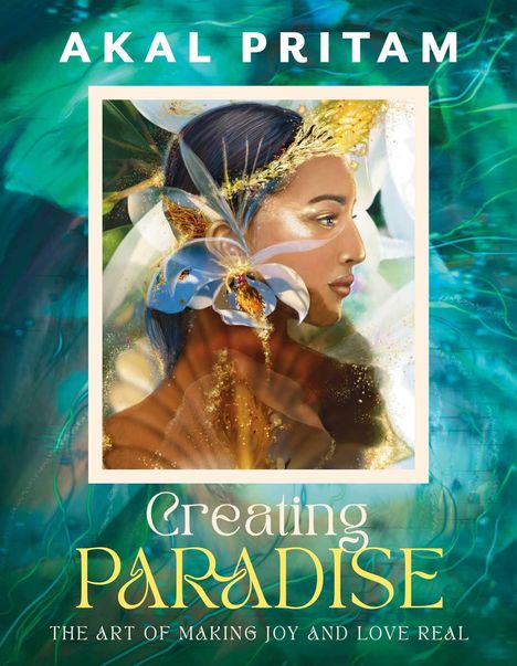 Akal Pritam: Creating Paradise, Buch