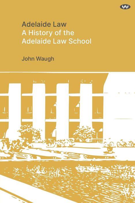 John Waugh: Adelaide Law, Buch