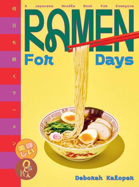 Deborah Kaloper: Ramen For Days, Buch