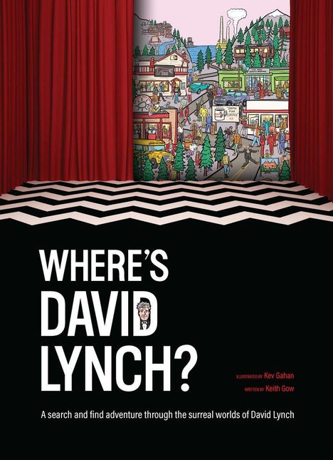 Text: "WHERE'S DAVID LYNCH? A search and find adventure through the surreal worlds of David Lynch." Illustration mit rotem Vorhang.