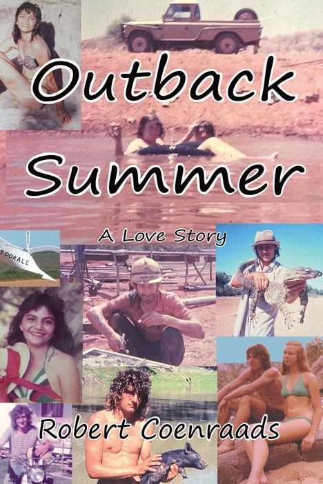 Robert Raymond Coenraads: Outback Summer, Buch