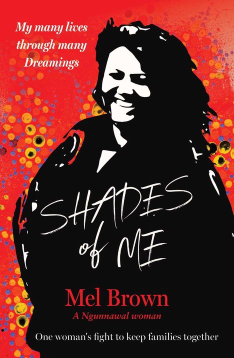 Mel Brown: Shades of Me, Buch