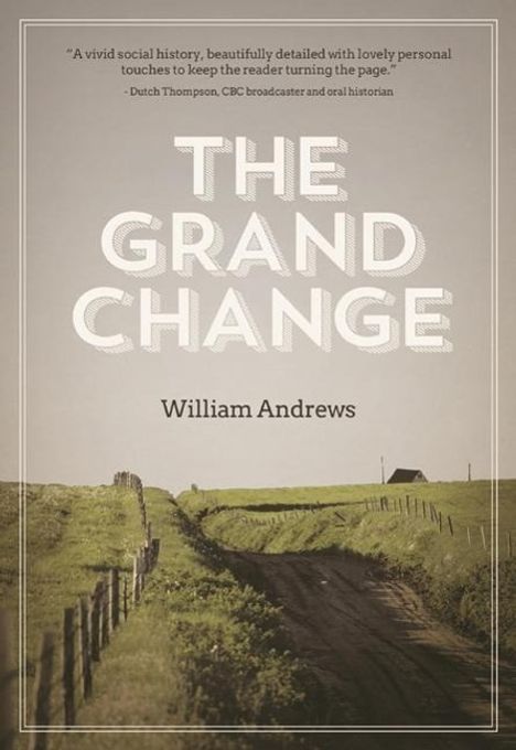 William Andrews: The Grand Change, Buch