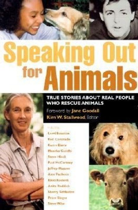 Speaking Out for Animals: True Stories about Real People Who Rescue Animals, Buch
