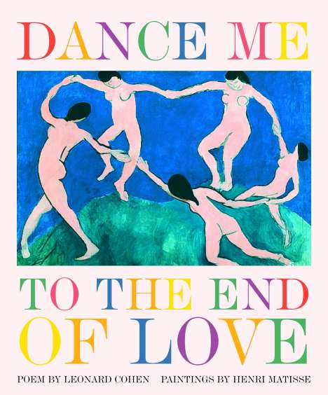 Leonard Cohen: Dance Me to the End of Love, Buch