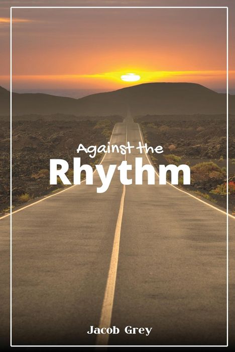 Jacob Grey: Against the Rhythm, Buch