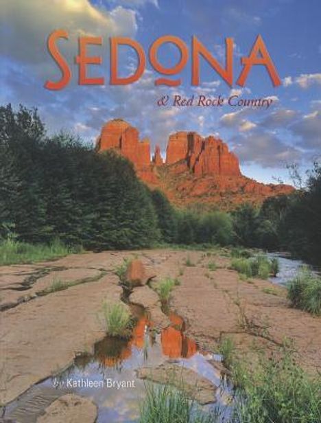 Kathleen Bryant: Sedona & Red Rock Country, Buch