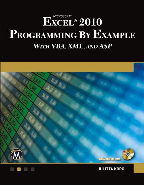 Julitta Korol: Microsoft® Excel® 2010 Programming By Example, Buch