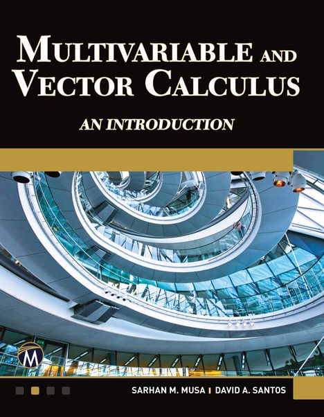 David A. Santos: Multivariable and Vector Calculus, Buch