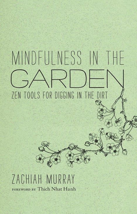 Zachiah Murray: Mindfulness in the Garden, Buch