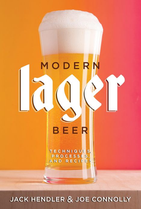 Jack Hendler: Modern Lager Beer, Buch