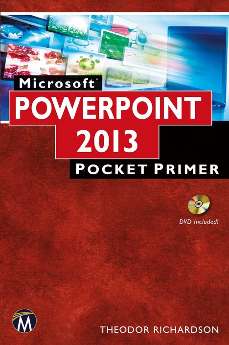 Theodor Richardson: Microsoft PowerPoint 2013/365, Buch