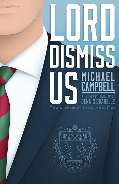 Michael Campbell: Lord Dismiss Us, Buch
