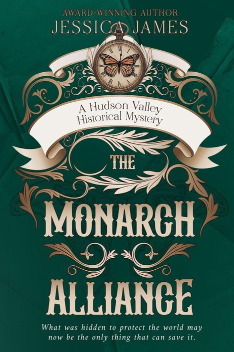 Award-winning Author, Jessica James. A Hudson Valley Historical Mystery. The Monarch Alliance. Zierliche Uhr mit Schmetterling.