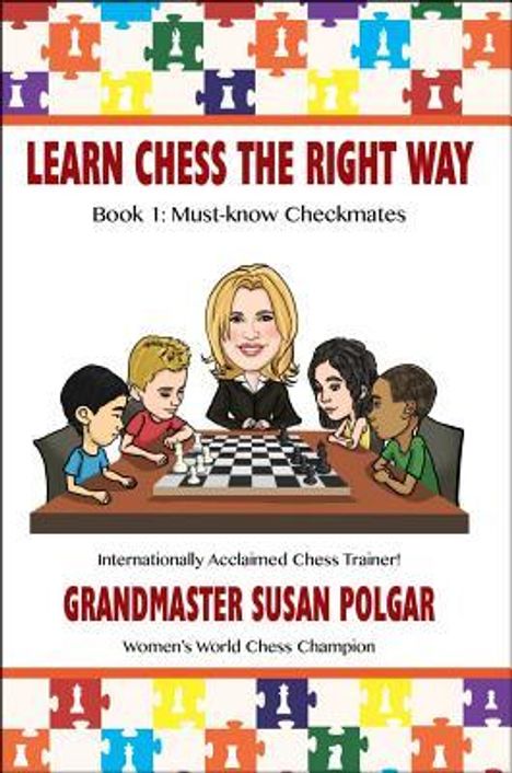Susan Polgar: Learn Chess the Right Way, Buch