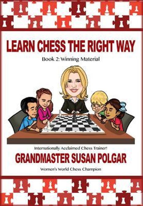 Susan Polgar: Learn Chess the Right Way, Buch