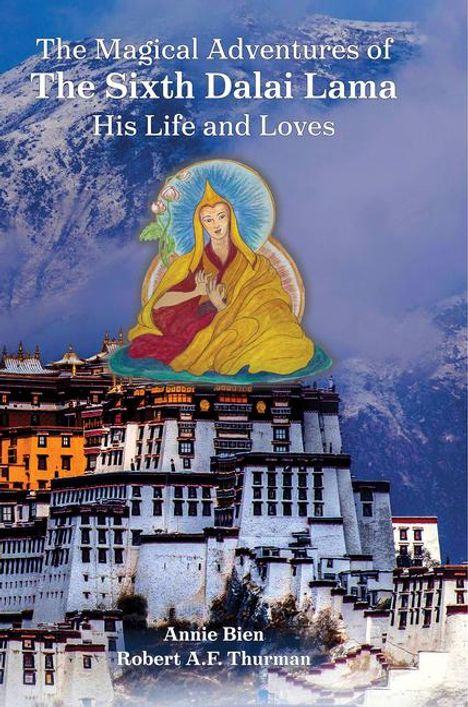 Annie Bien: The Magical Adventures of the Sixth Dalai Lama, Buch