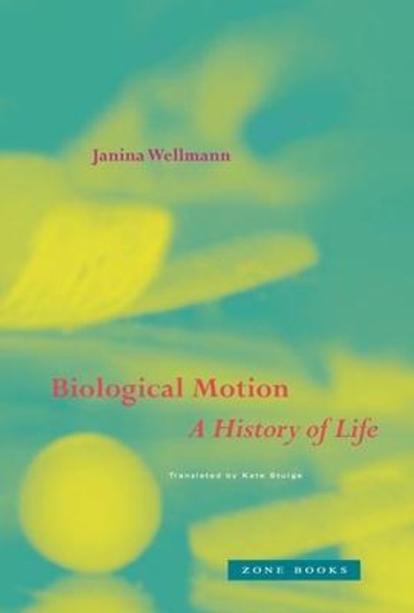 Janina Wellmann: Biological Motion, Buch