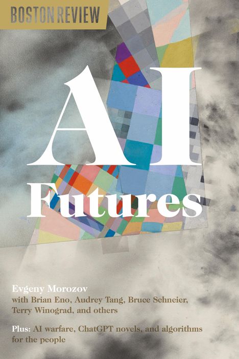 Evgeny Morozov: AI Futures, Buch