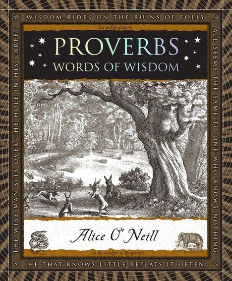 „PROVERBS WORDS OF WISDOM“, „Alice O’Neill“. Illustration: Waldszene mit Baum und Tieren. Rahmen mit Weisheitssprüchen.
