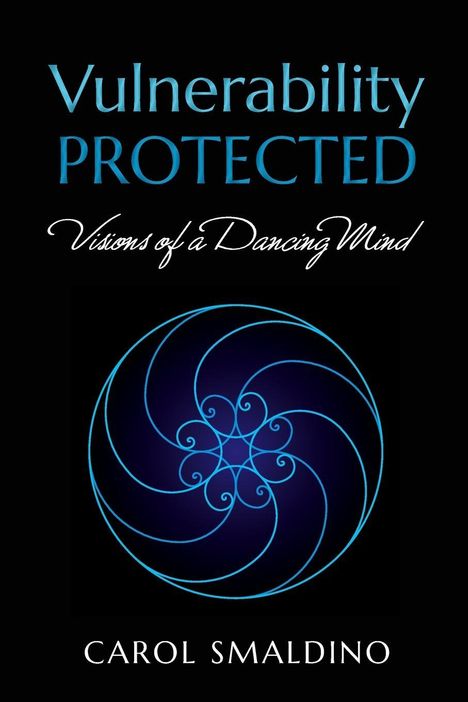 "Vulnerability Protected: Visions of a Dancing Mind" von Carol Smaldino. Elegantes, blaues Spiralmuster.