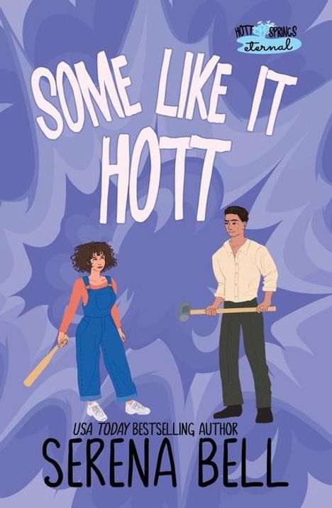 Serena Bell: Some Like It Hott, Buch