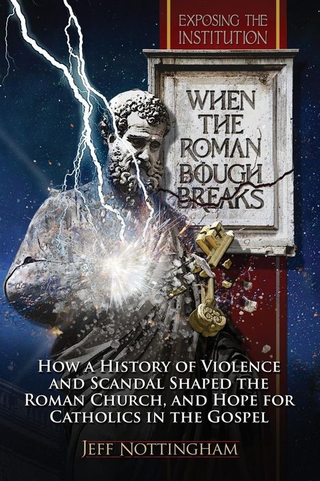 Jeff Nottingham: When the Roman Bough Breaks, Buch