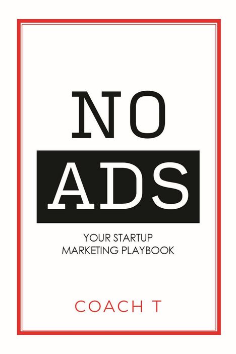 Coach T: No Ads, Buch