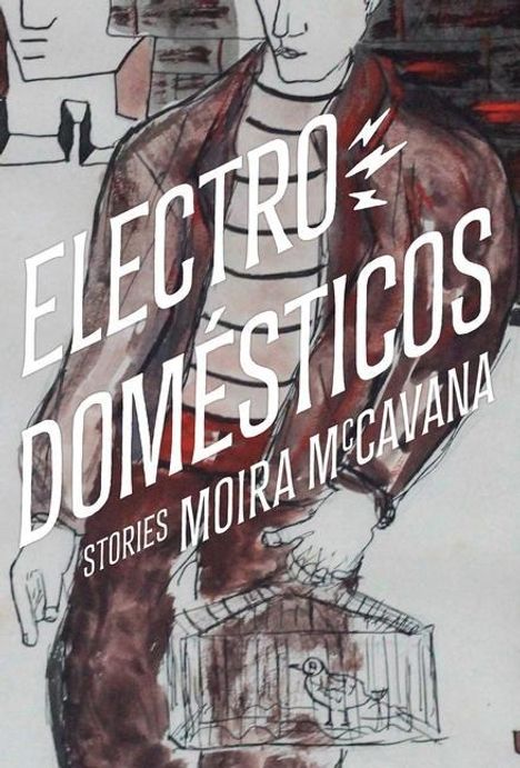 Moira McCavana: Electrodomésticos, Buch