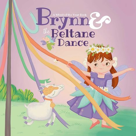 „Brynn & the Beltane Dance“ - Ein Mädchen tanzt mit Bändern, trägt ein Kleid und Blumen im Haar, eine Ziege dabei.