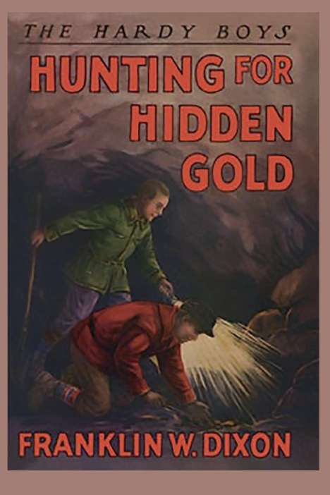 Franklin W Dixon: Hunting for Hidden Gold, Buch