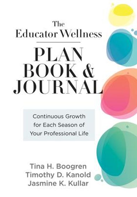 Tina H Boogren: Educator Wellness Plan Book, Buch