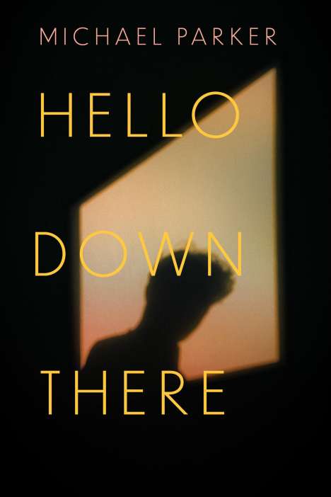 Michael Parker: Hello Down There, Buch