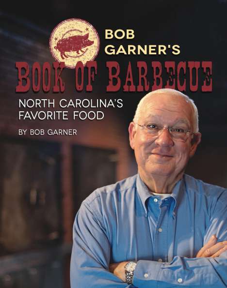 Bob Garner: Bob Garner's Book of Barbeque, Buch