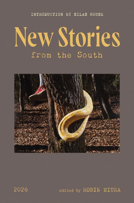 "New Stories from the South", "FALL 2026", "edited by ROBIN MIURA". Gelbe Schlange um einen Baum mit rotem Schuh.
