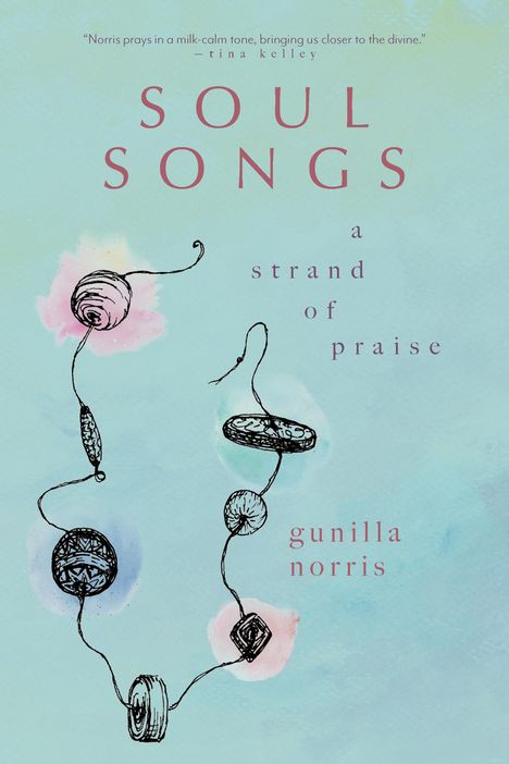 Gunilla Norris: Soul Songs, Buch