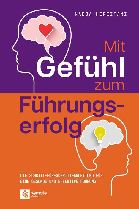 Nadja Hereitani: Mit Gefühl zum Führungserfolg, Buch