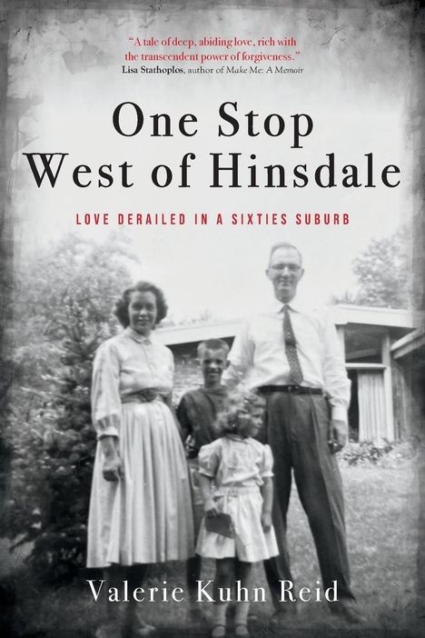 Valerie Kuhn Reid: One Stop West of Hinsdale, Buch