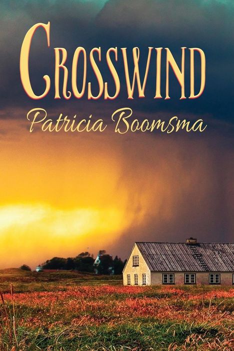 Patricia Boomsma: Crosswind, Buch