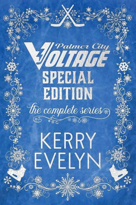 "Palmer City Voltage Special Edition, the complete series, Kerry Evelyn." Eiskristall-Muster und Eishockeymotive umrahmen den Text.