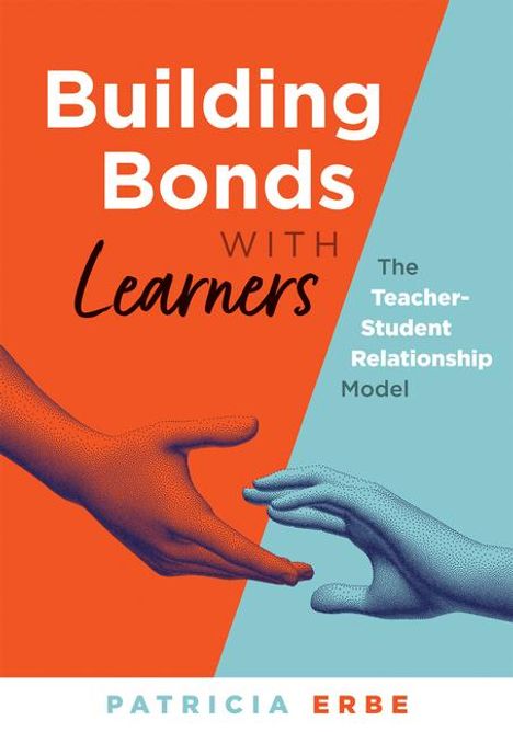 Patricia Erbe: Building Bonds with Learners, Buch