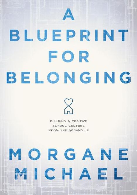 Morgane Michael: A Blueprint for Belonging, Buch
