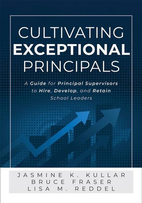 Bruce Fraser: Cultivating Exceptional Principals, Buch